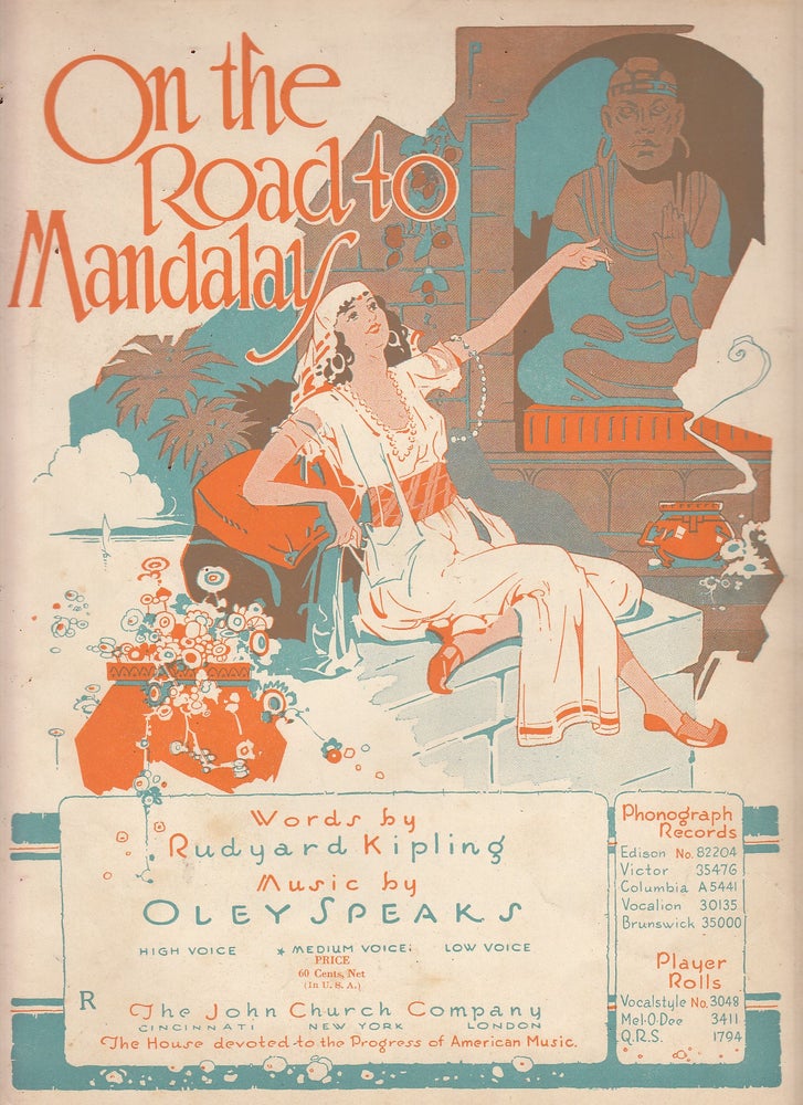 Item #E21886 On The Road To Mandalay (1907 sheet music). Rudyard Kipling, Oley Speaks, lyrics, music.