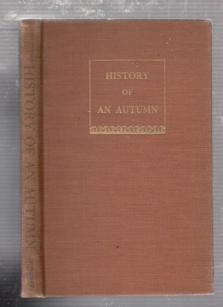 Item #E21995 History Of Autumn. Chrsitopher Morley.