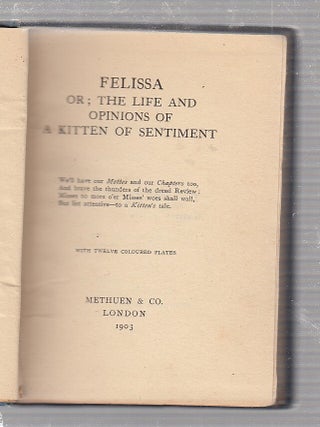 Felissa or; The Life And Opinions Of A Kitten Of Sentiment