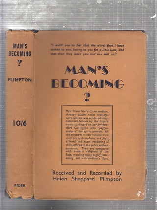 Item #E22066B Man's Becoming? (signed by the author and in original dust jacket); A record...