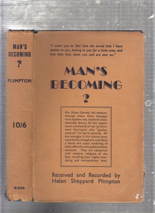 Item #E22066B Man's Becoming? (signed by the author and in original dust jacket); A record...