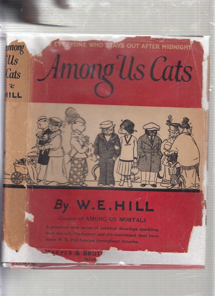 Item #E22084 Among Us Cats (first edition with dust jacket). W E. Hill.