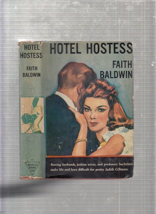 Item #E22137 Hotel Hostess (in original dust jacket). Faith Baldwin