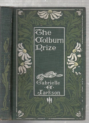 Item #E22204 The Colburn Prize. Gabrielle E. Jackson