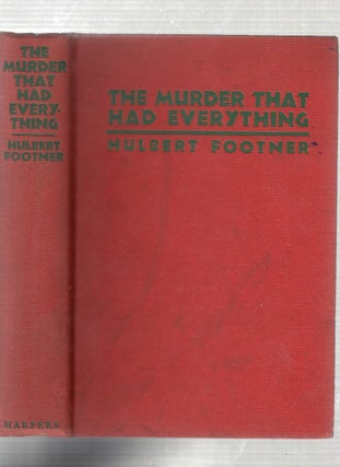 Item #E22209 The Murder That Had Everything. Hulbert Footner