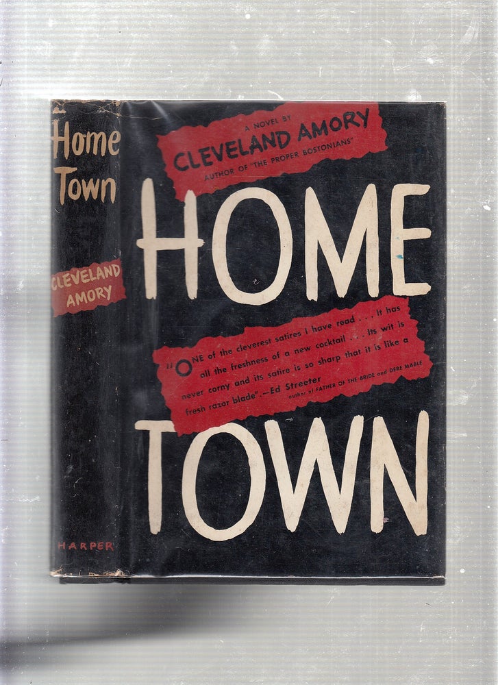 Item #E22273B Home Town. Cleveland Amory.