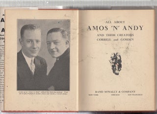 All About Amos 'n Andy and Their Creators (first edition in rare dust jacket)