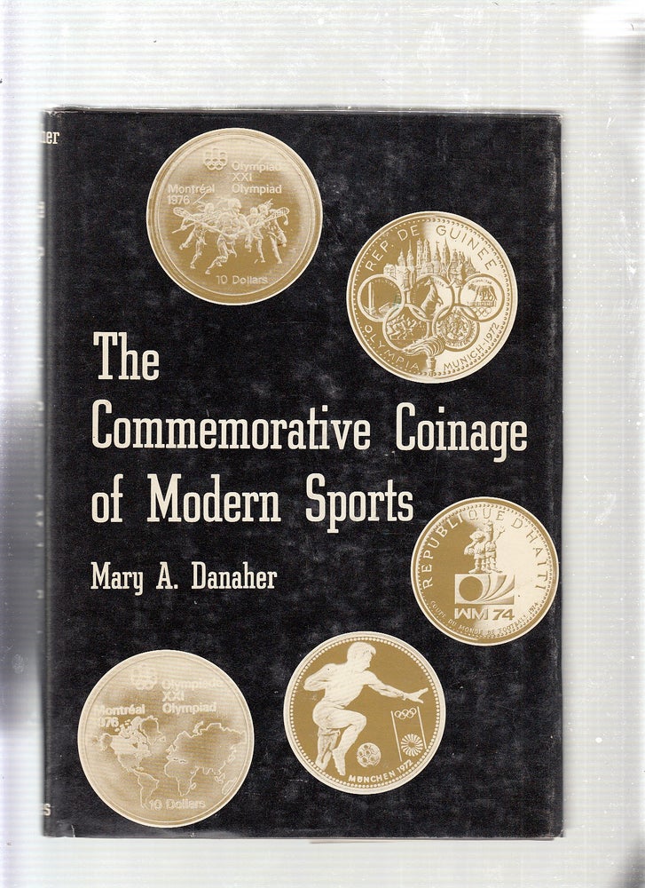 Item #E22381 Commemorative Coinage of Modern Sports. Mary A. Danaher.