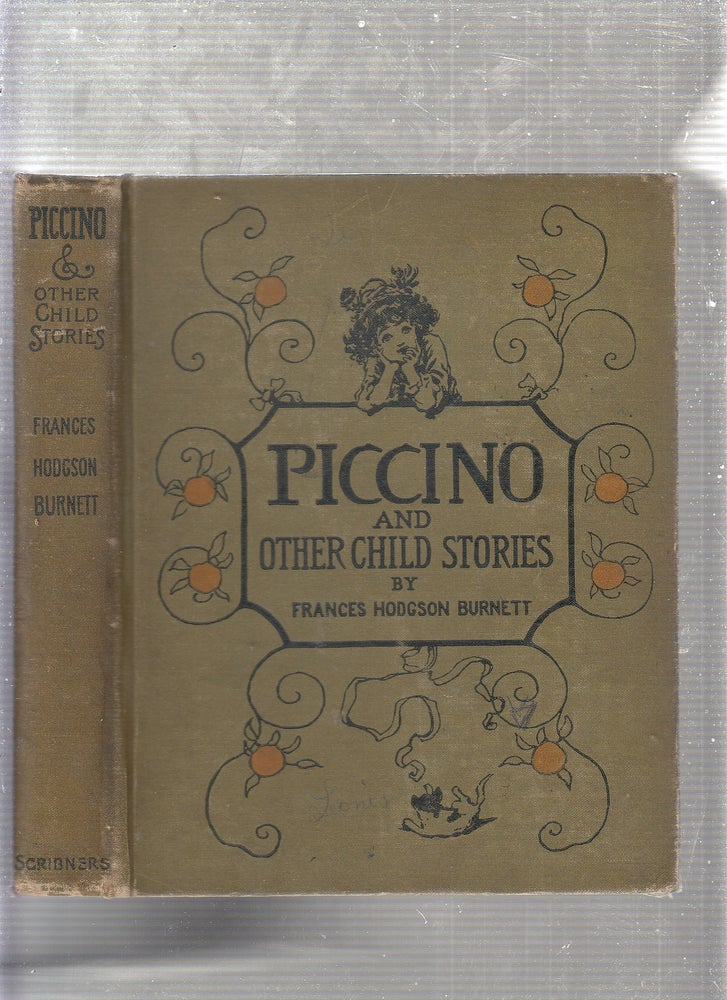 Item #E22509B Piccino and Other Child Stories. Frances Hodgson Burnett.