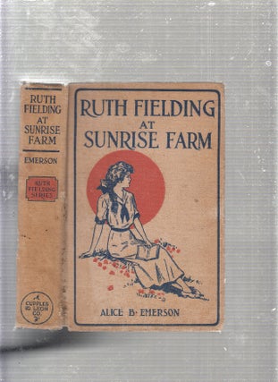 Item #E22627 Ruth Fielding At Sunrise. Alice B. Emerson