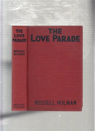 Item #E22642 The Love Parade (photoplay edition). Russell Holman