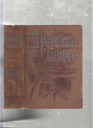 Item #E22672B Cricket (The Badminton Library). A G. Steele, Hon. R. H. Lyttelton
