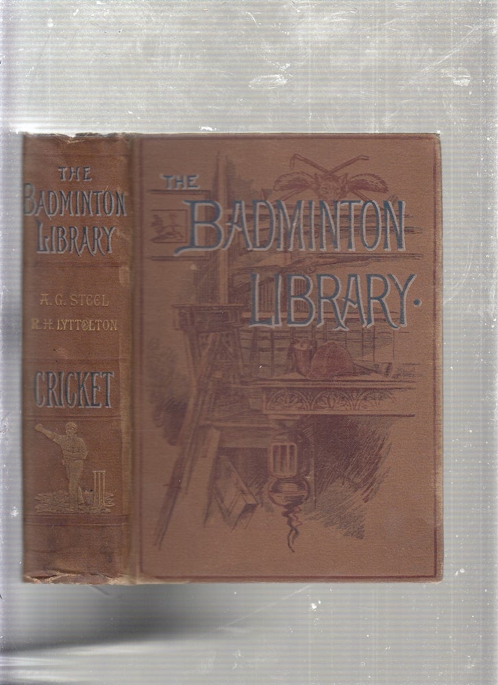 Item #E22672B Cricket (The Badminton Library). A G. Steele, Hon. R. H. Lyttelton.