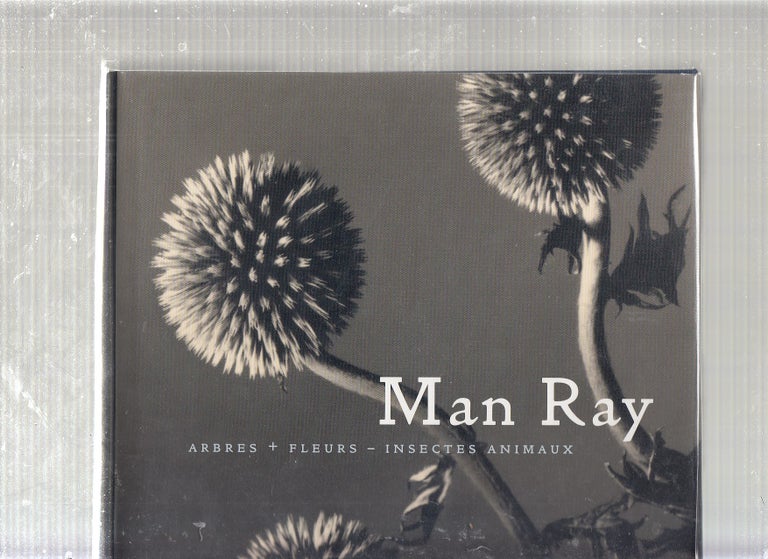 Item #E22760 Man Ray: Arbres, Fleurs, Insectes Animaux. Man Ray.