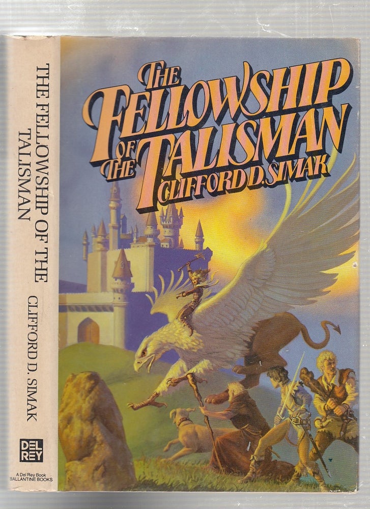 Item #E22879 The Fellowship of The Talisman. Clifford Simak.