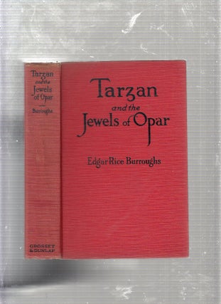 Item #E22889 Tarzan and The Jewels of Opar. Edgar Rice Burroughs