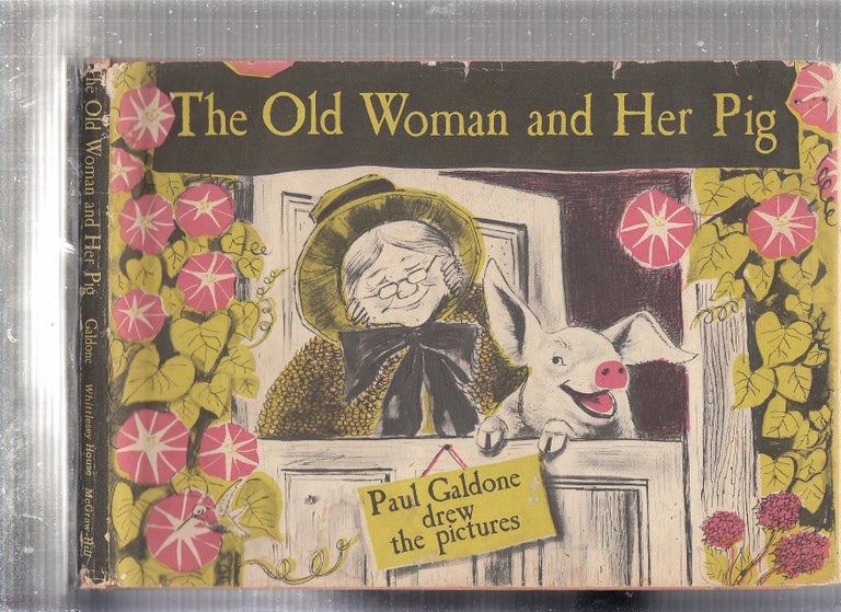 Item #E22898 The Old Woman and Her Pig: A Folk Tale. Paul Galdone.