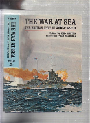 Item #E22924 The War At Sea: The British Navy in World War II. John Winton