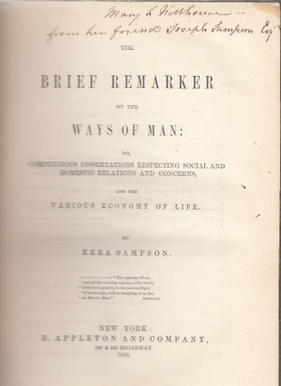 Item #E22928 The Brief Remarker on the Ways of Man...(inscribed by the author's son). Ezra Sampson