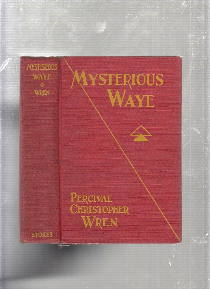 Item #E23064 Mysterious Waye. Percival Christopher Wren.
