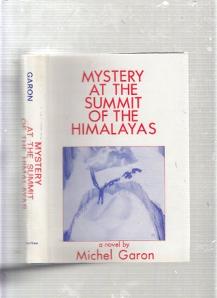Mystery at the Summit of the Himalayas (1/26 lettered copies inscribed by the author)