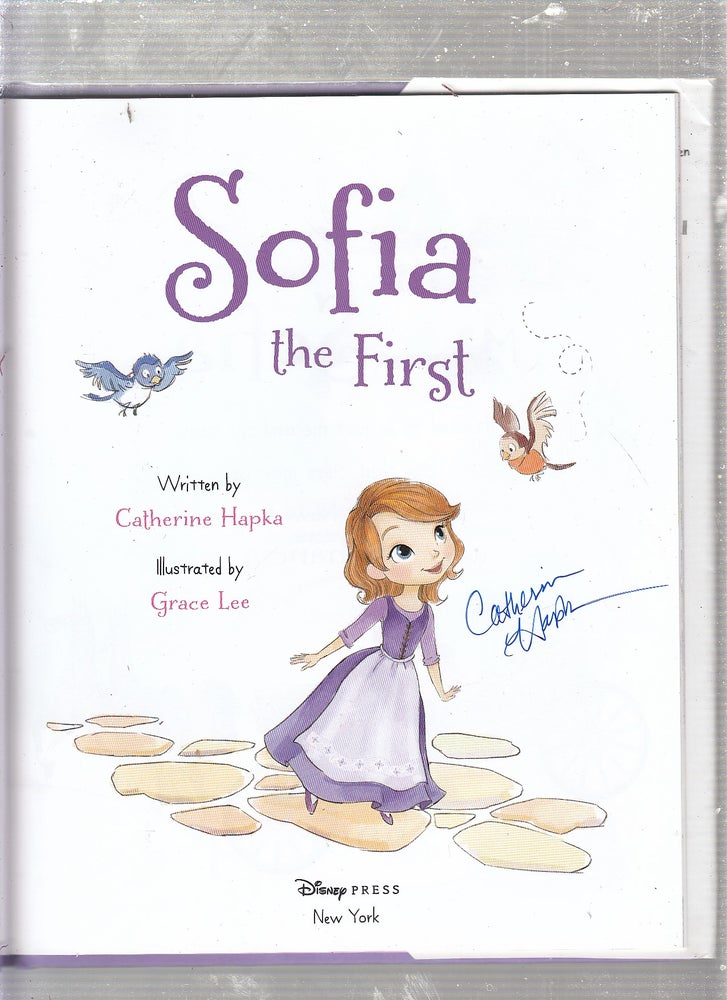 Item #E23241 Sofia the First (signed by the author). Catherine Hapka.