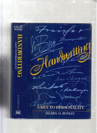 Item #E23249B Handwriting: A Key To Personality. Klara G. Roman