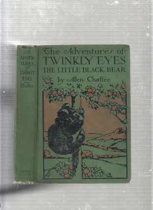 Item #E23264 The Adventures of Twinkly Eyes, The Little Black Bear. Allen Chaffee