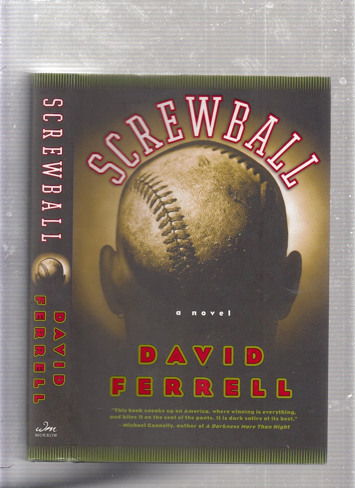 Item #E23435 Screwball. David Ferrell.