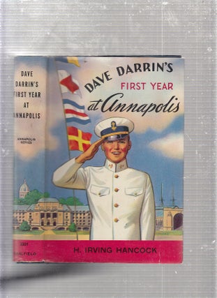 Item #E23439 Dave Darrin's First Year at Annapolis (in vintage dust jacket); Two Plebe Midshipmen...