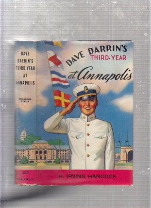 Item #E23441 Darrin's Third Year at Annapolis (in vintage dust jacket). H. Irving Hancock