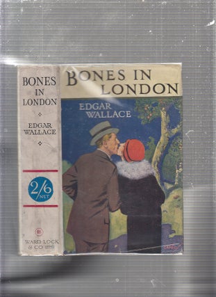 Item #E23586 Bones In London (in original dust jacket). Edgar Wallace