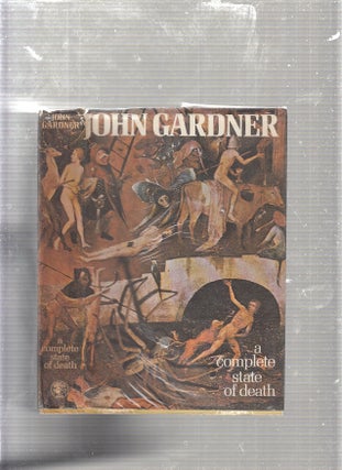 Item #E23658B A Complete State of Death (uncorrected proof). John Gardner