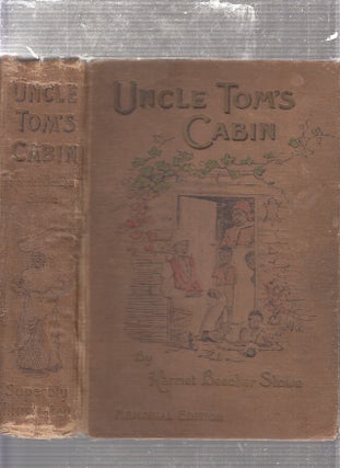 Item #E23712 Uncle Tom's Cabin: A Tale of Life among the Lowly--with over 100 illustrations from...