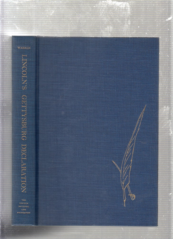 Item #E23733 Lincoln's Gettysburg Declaration (presentation copy inscribed by the author). Louis A. Warren.