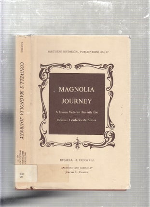 Item #E23885 Magnolia Journey: A Union Veteran Revisits the Formed Confederate States (Southern...