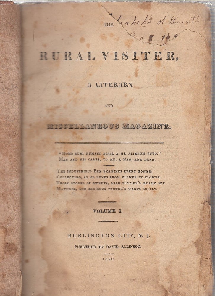 Item #E23952 The Rural Visiter: A Literary and Miscellaneous Magazine Volume 1 (all issued)