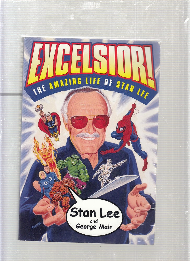 Item #E24038R Excelsior! The Amazing Life of Stan Lee. Stan Lee, George Mair.