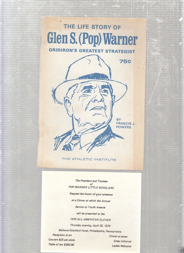 Item #E24324 Life Story of Glen S.(Pop) Warner Gridon's Greatest Strategist. Francis J. Powers.