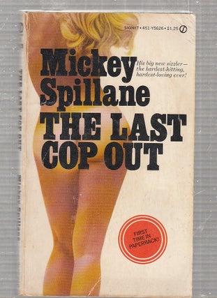 Item #E24396 The Last Cop Out (1st edition/printing paperback). Mickey Spillane