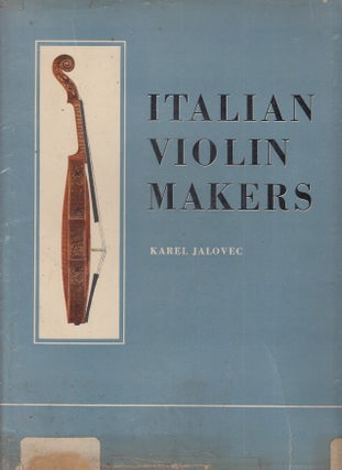 Item #E24469 Italian Violin Makers. Karel Jalovec