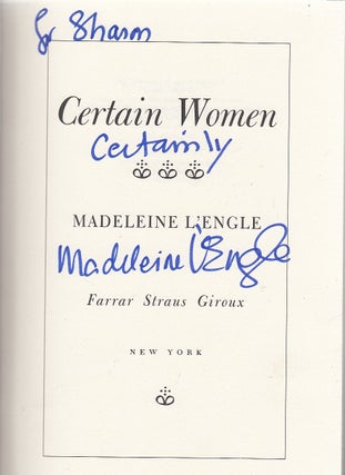 Item #E24474 Certain Women (first edition inscribed by the author). Madeleine L'Engle