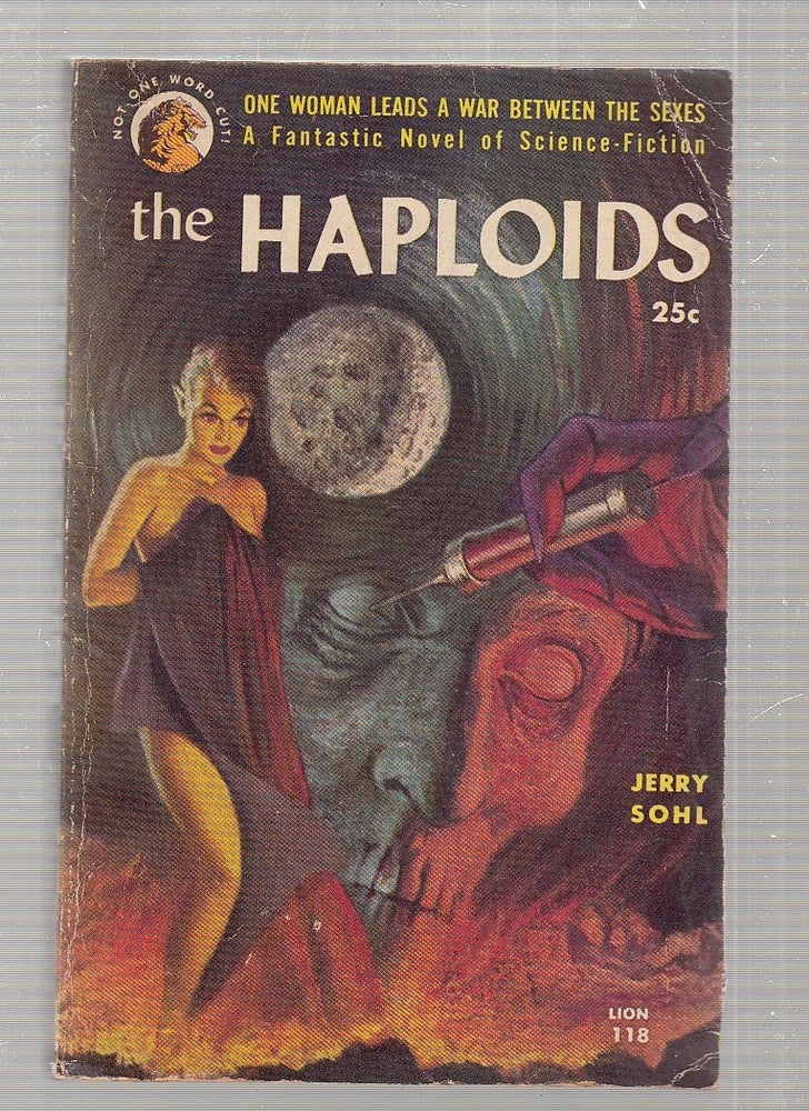 Item #E24476 The Haploids. Jerry Sohl.