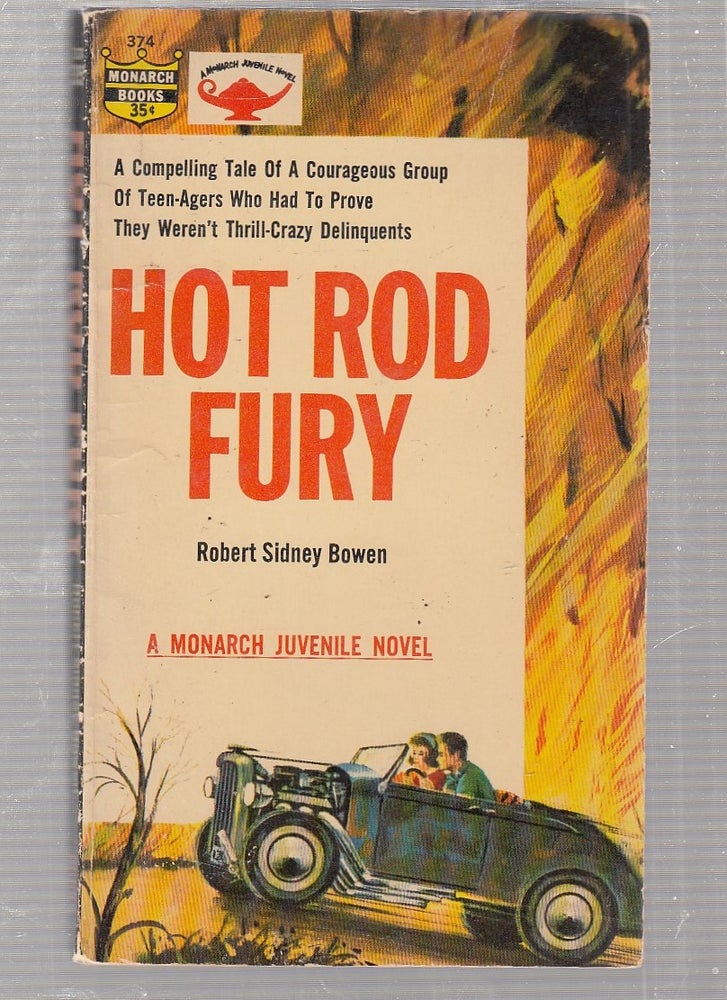 Item #E24493 Hot Rod Fury. Robert Sidney Bowen.