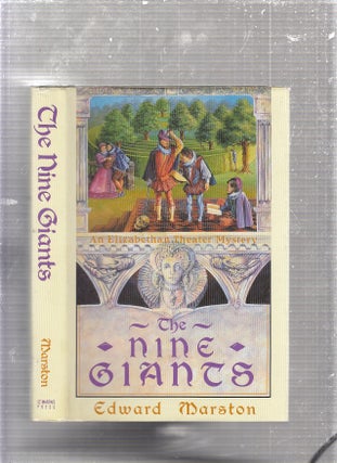 Item #E24540 The Nine Giants (An Elizabethan Theater Mystery). Edward Marston