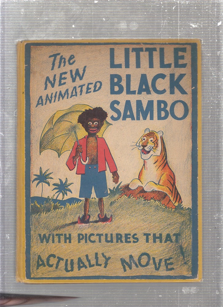 Item #E24566 The Story Of Little Black Sambo: Animated Edition.; (cover title: The New Animated Little Black Sambo with Pictures That Actually Move). Helen Bannerman, Kurt Wiese, A V. Warren, animations.