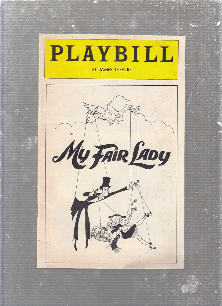 Item #E24597 Playbill "My Fair Lady" with Ian Richardson and Christine Andrews; Hirschfeld cover. Alan Jay Lerner, Frederick Loewe, George Bernard Shaw.