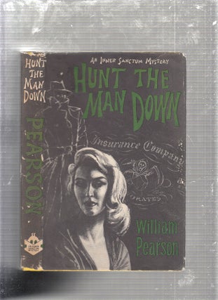 Item #E24703 Hunt The Man Down (in dust jacket). William Pearson