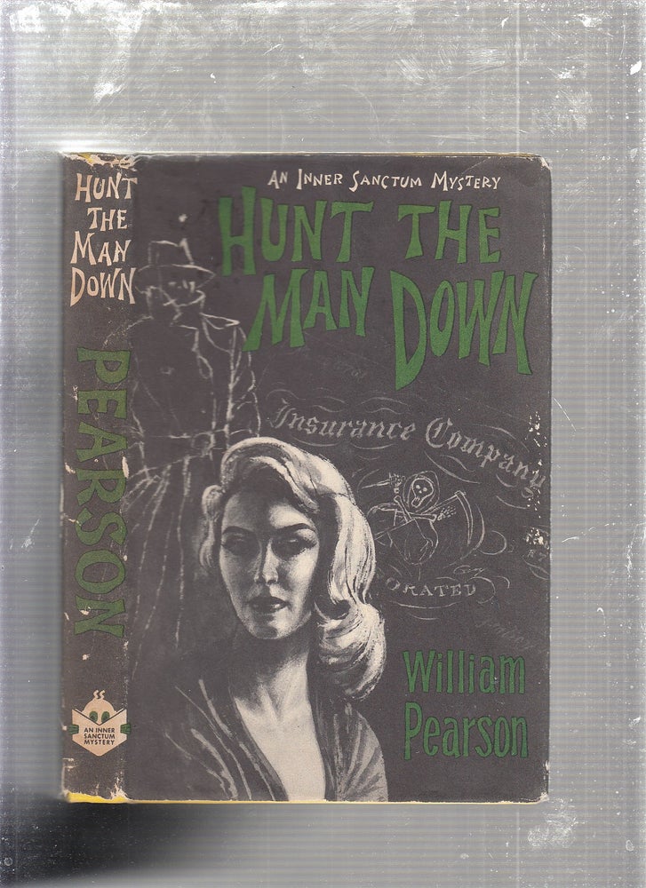Item #E24703 Hunt The Man Down (in dust jacket). William Pearson.