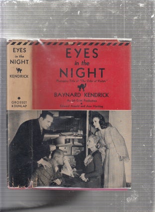 Item #E24750 Eyes in the Night (photoplay title of "The Odor of Violets"). Baynard Kendrick